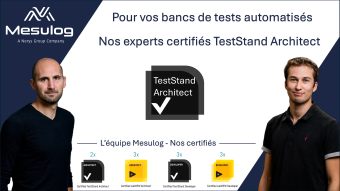 MESULOG renforce son expertise Bancs test automatisés : deux développeurs obtiennent la certification NI TestStand Architect